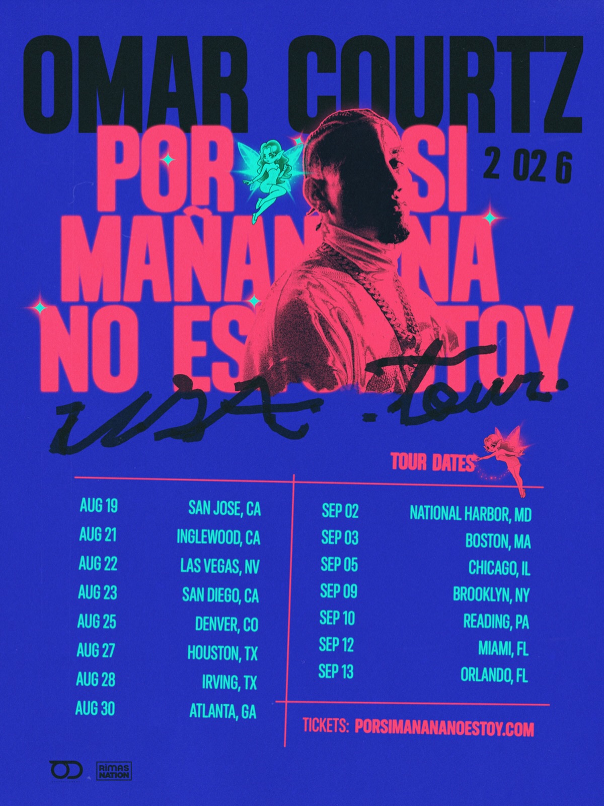 Omar Courtz POR SI MANANA NO ESTOY TOUR Poster 2026